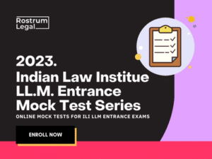 Indian Law Institute Llm Entrance Mock Tests By Rostrumlegal Indian Law Institute Llm Entrance Mock Tests By Rostrumlegal
