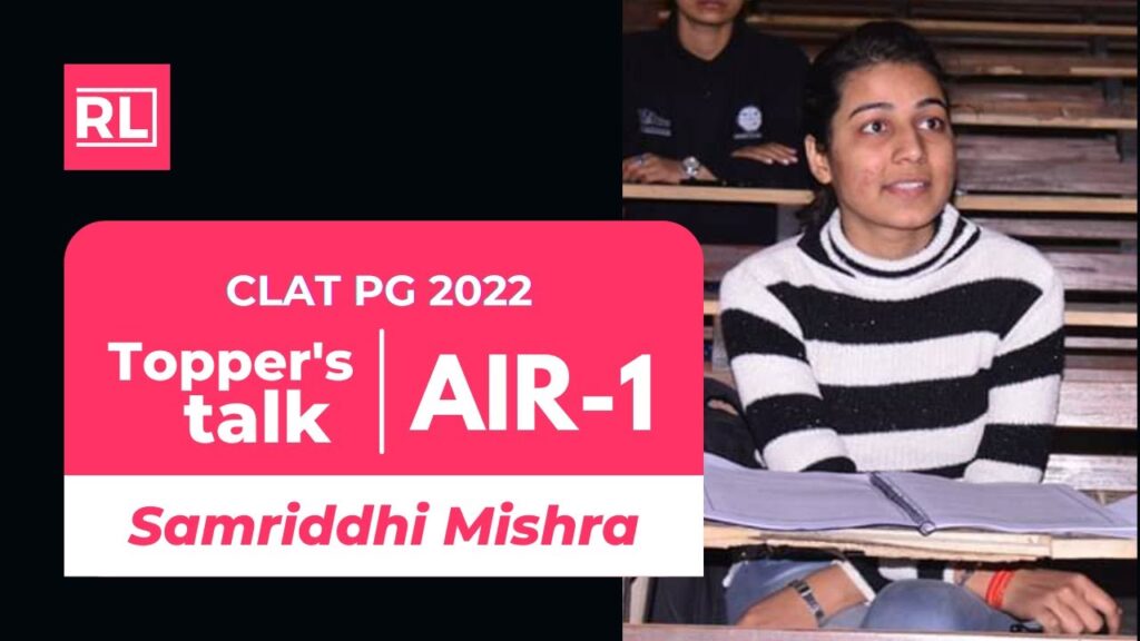 Samriddhi Mishra CLAT PG 2022 AIR 1 Success Story with RostrumLegal