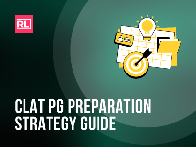 CLAT PG Preparation Strategy Guide